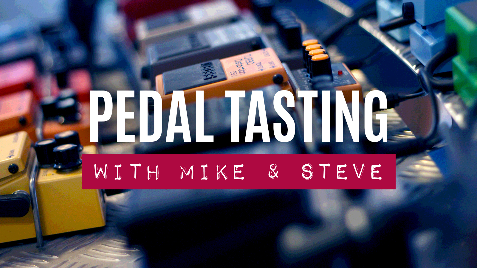 Pedal Tasting with Mike and Steve